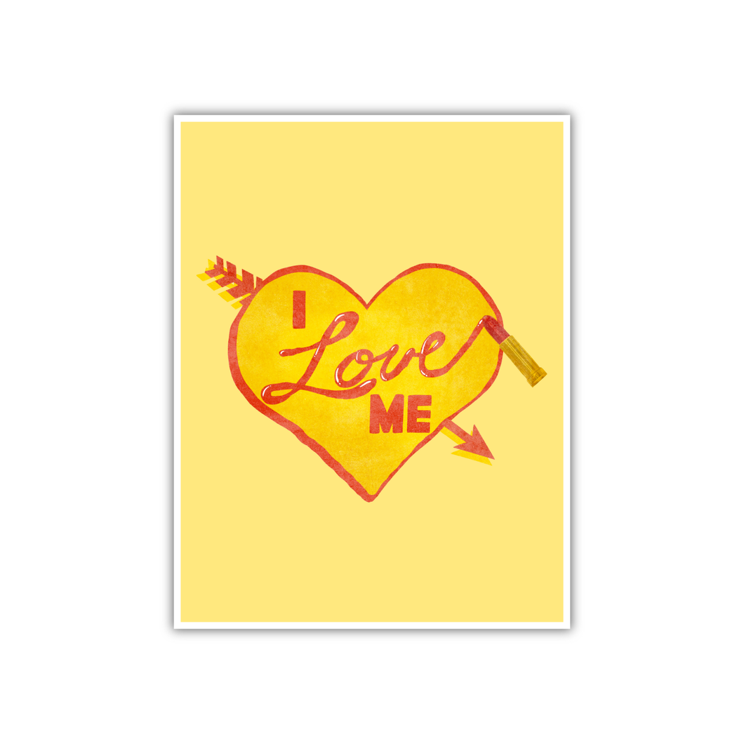 I Love Me Print